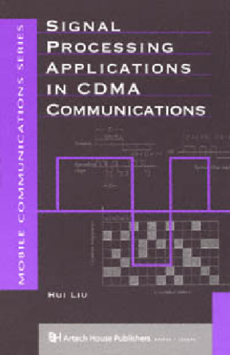 Signal Processing Applications in CDMA Communications (Artech House Mobile Communications Series)