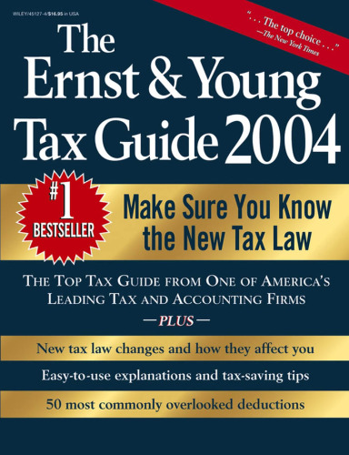 The Ernst & Young Tax Guide 2004 (Ernst and Young Tax Guide)