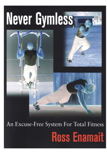 Never Gymless : An Excuse-free System for Total Fitness
