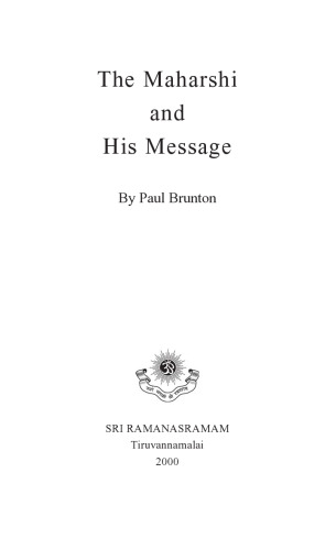 The Maharshi and His Message
