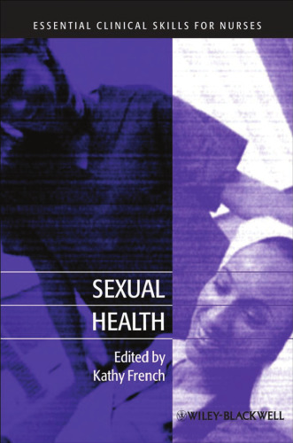 Sexual Health (Essential Clinical Skills for Nurses)