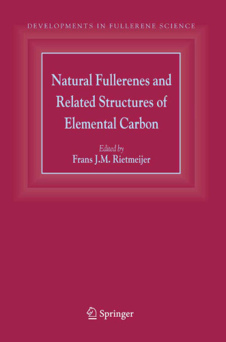 Natural Fullerenes and Related Structures of Elemental Carbon (Developments in Fullerene Science)