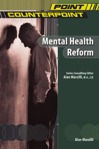 Mental Health Reform (Point Counterpoint)