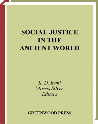 Social Justice in the Ancient World (Global Perspectives in History and Politics)