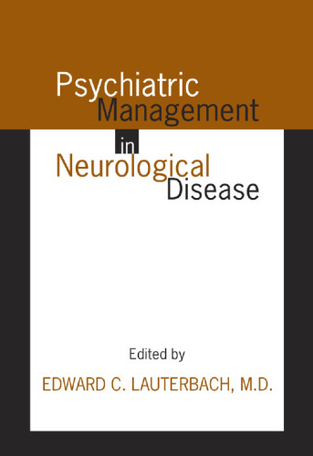 Psychiatric Management in Neurological Disease (Clinical Practice)