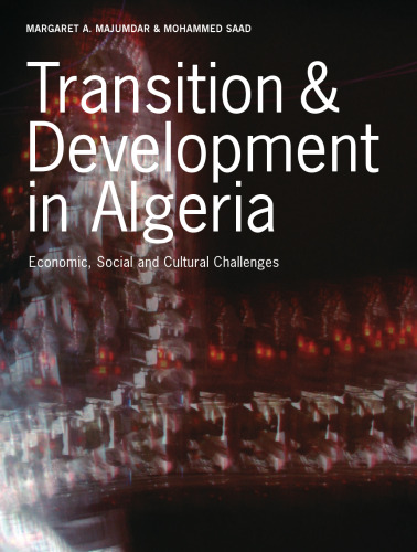 Transition & Development: Patterns, Challenges and Implications of Change in Algeria