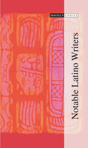 Magill's Choice: Notable Latino Writers, 3 Volume Set (Magill's Choice)