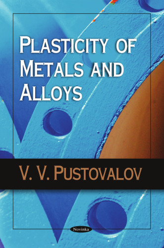 Plasticity of Metals and Alloys