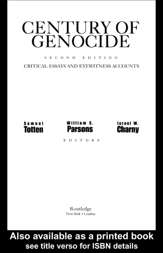 A Century of Genocide: Critical Essays and Eyewitness Accounts, 3rd edition
