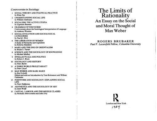The Limits of Rationality: An Essay on the Social and Moral Thought of Max Weber