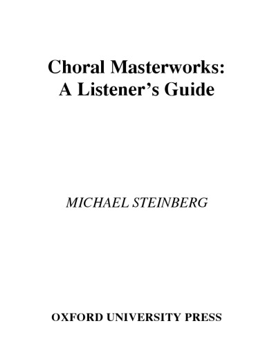 Choral Masterworks: A Listener's Guide
