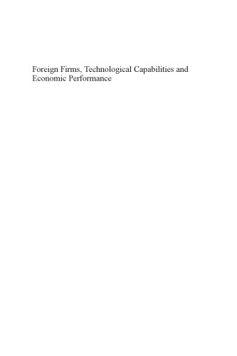 Foreign Firms, Technological Capabilities And Economic Performance: Evidence From Africa, Asia and Latin America