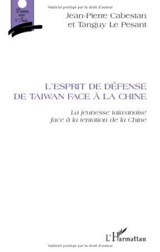 L'esprit de défense de Taiwan face à la Chine : La jeunesse taiwanaise et la tentation de la Chine
