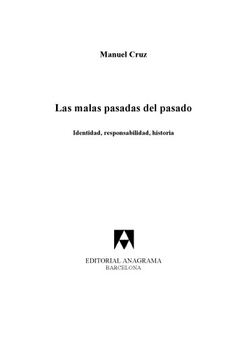 Las Malas Pasadas del Pasado (Spanish Edition)