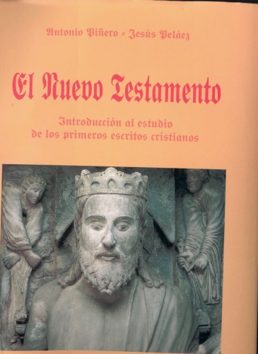 El Nuevo Testamento, Introducción al Estudio de los Primeros Escritos Cristianos