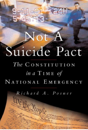 Not a Suicide Pact: The Constitution in a Time of National Emergency (Inalienable Rights)