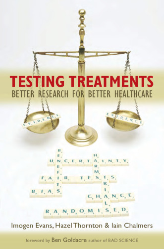 Testing Treatments: Better Research for Better Healthcare
