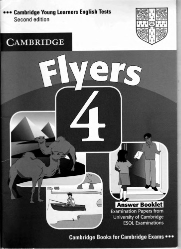 Flyers 4 Answer Booklet: Examination Papers from the University of Cambridge ESOL Examinations