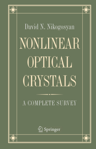 Nonlinear optical crystals: a complete survey