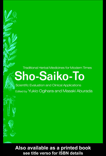 Sho-Saiko-To: Scientific Evaluation and Clinical Applications