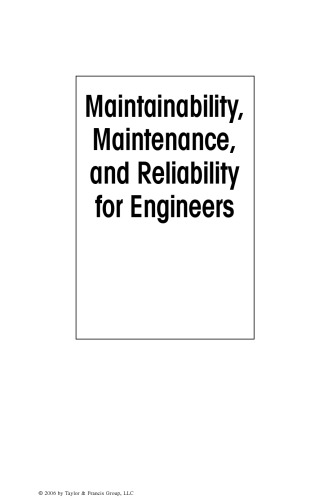 Maintainability, Maintenance, and Reliability for Engineers