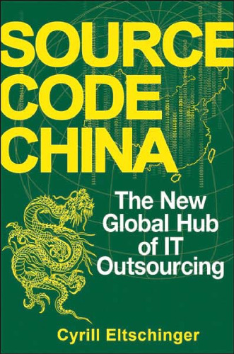 Source code China: the new global hub of IT outsourcing