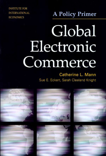 Global Electronic Commerce:  A Policy Primer