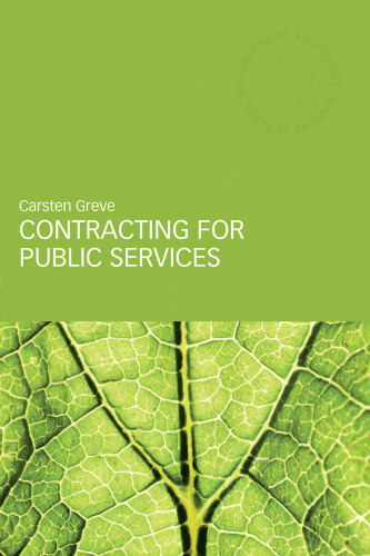 CONTRACTING FOR PUBLIC SERVICES (Routledge Masters in Public Management)