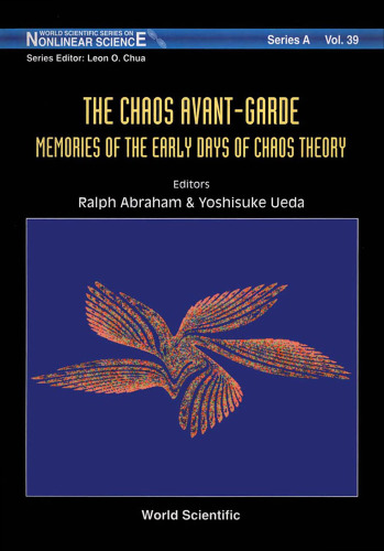 The Chaos Avant-Garde: Memoirs of the Early Days of Chaos Theory