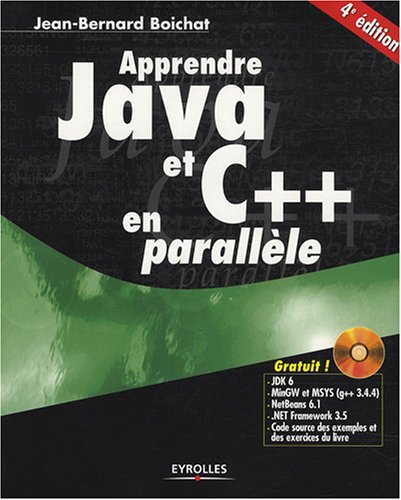Apprendre Java et C++ en parallèle, 4e édition