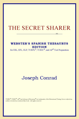 The Secret Sharer (Webster's Spanish Thesaurus Edition)