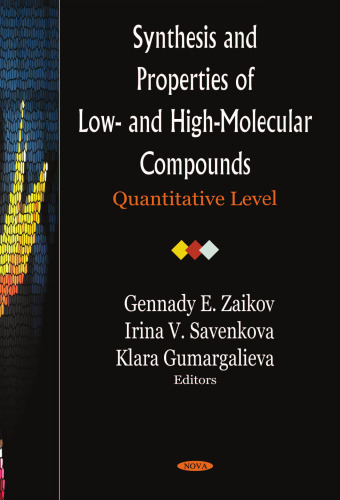 Synthesis And Properties of Low- And High-Molecular Compounds: Quantitative Level