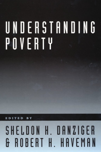 Understanding Poverty (Russell Sage Foundation Books at Harvard University Press)