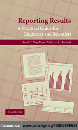 Reporting Results: A Practical Guide for Engineers and Scientists