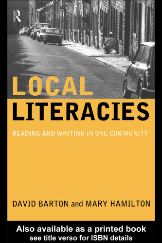 Local Literacies: Reading and Writing in One Community