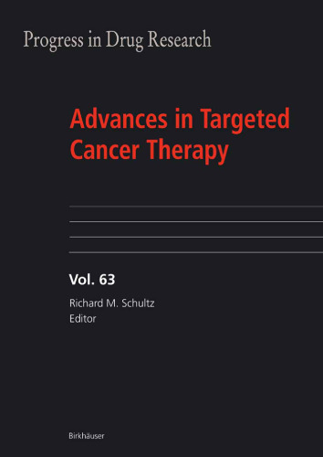 Advances in Targeted Cancer Therapy (Progress in Drug Research)