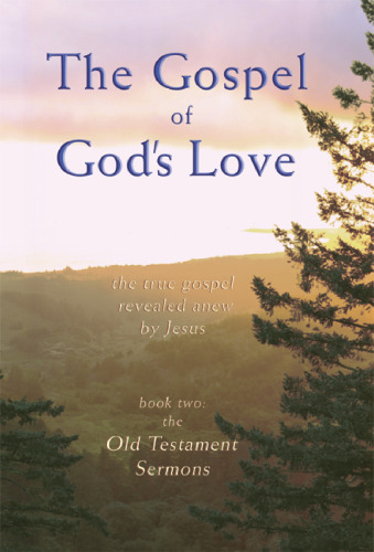 The Gospel of God's Love: Old Testament Sermons