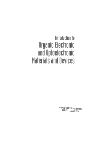 Introduction to Organic Electronic and Optoelectronic Materials and Devices (Optical Science and Engineering)