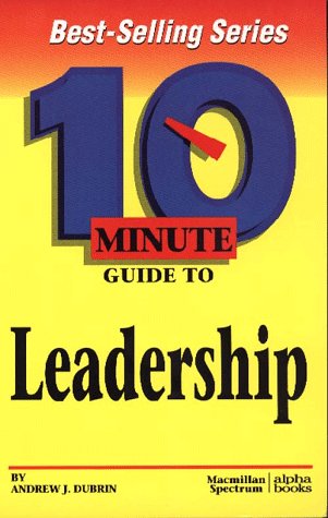10 Minute Guide to Leadership