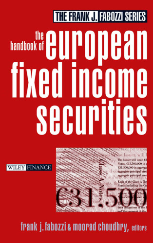 The Handbook of European Fixed Income Securities (Frank J. Fabozzi Series)
