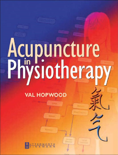 Acupuncture in Physiotherapy: Key Concepts and Evidence-Based Practice