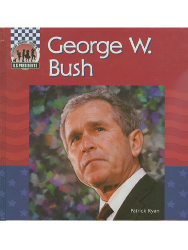 George W. Bush (United States Presidents)