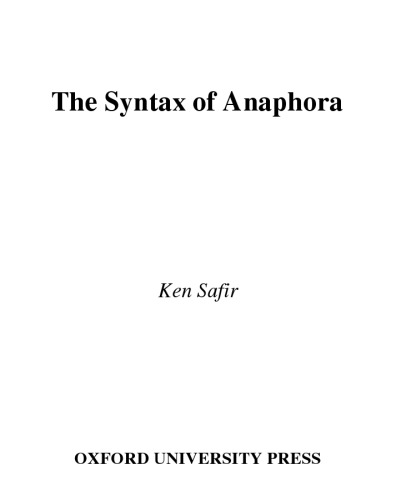 The Syntax of Anaphora (Oxford Studies in Comparative Syntax)