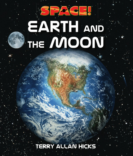 Earth and the Moon (Space!)