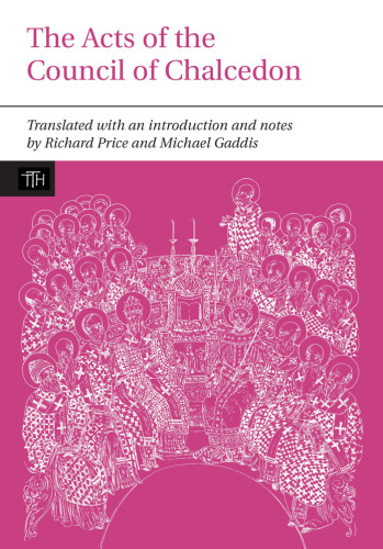 The Acts of the Council of Chalcedon ~  Box set