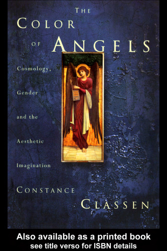 The Color of Angels: Cosmology, Gender and the Aesthetic Imagination