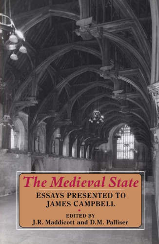 The Medieval State: Essays Presented To James Campbell