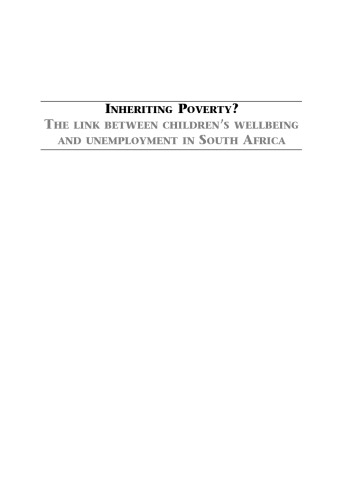 Inheriting Poverty? The Link Between Children's Wellbeing and Unemployment in South Africa