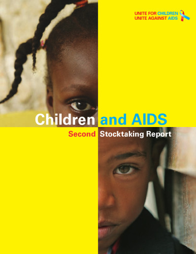 Children and AIDS: Second Stocktaking Report: Actions and Progress