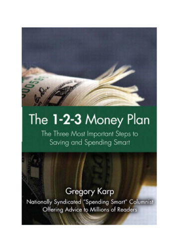 The 1-2-3 Money Plan: The Three Most Important Steps to Saving and Spending Smart